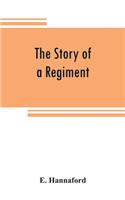 The story of a regiment