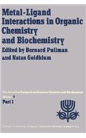 Metal-Ligand Interactions in Organic Chemistry and Biochemistry