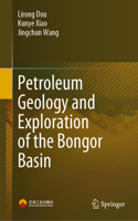 Petroleum Geology and Exploration of the Bongor Basin