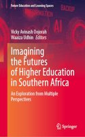 Imagining the Futures of Higher Education in Southern Africa
