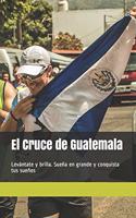 Cruce de Guatemala