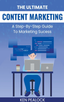 Ultimate Content Marketing