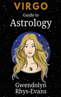 Virgo: Guide to Astrology(Guide to Astrology)