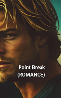 Point Break (ROMANCE)
