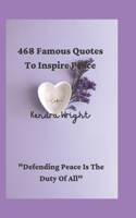 468 Famous Quotes To Inspire Peace