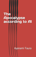 Apocalypse according to AI