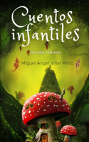 Cuentos infantiles de ayer y de hoy