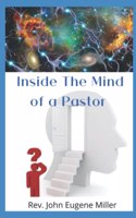Inside The Mind Of A Pastor