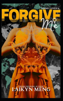 Forgive Me: Femme Fatale 4