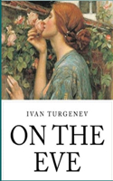 On the Eve "Annotated"