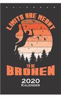Limits are meant to be broken Kalender 2020