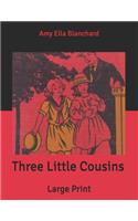 Three Little Cousins