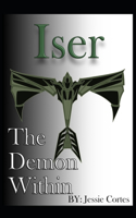 Iser: The Demon Within Vol. 1(1 Iser: The Demon Within)