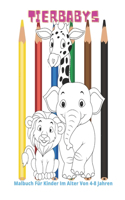 Tierbabys - Malbuch Für Kinder Im Alter Von 4-8 Jahren