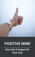 Positive Mind