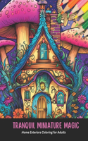 Tranquil Miniature Magic