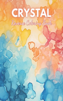 Crystal Reverse Coloring Book: High Quality Beautiful Stress Relief Design