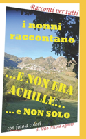 ... E Non Era Achille ...E Non Solo