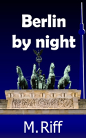 Berlin by Night