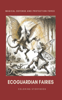EcoGuardian Fairies - Magical Defense and Protection Force