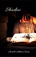 Shadow