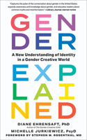 Gender Explained: A New Understanding of Identity in a Gender Creative World