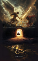 Cosmic Battle But The War is Won