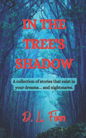 In the Tree's Shadow