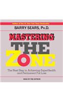 Mastering the Zone: (The Zone)