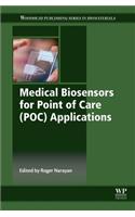 Medical Biosensors for Point of Care (Poc) Applications