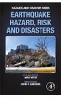 Earthquake Hazard, Risk and Disasters