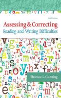 Assessing and Correcting Reading and Writing Difficulties, with Enhanced Pearson Etext -- Access Card Package