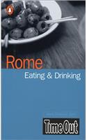 Time Out Rome Eating & Drinking Guide ("Time Out" Guides)