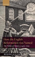 How the English Reformation was Named