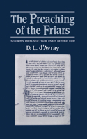 Preaching of the Friars: Sermons Diffused from Paris Before 1300