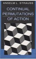 Continual Permutations of Action