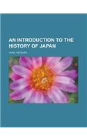 An Introduction to the History of Japan