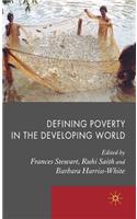 Defining Poverty in the Developing World