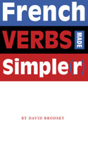 French Verbs Made Simpler