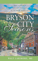 Bryson City Seasons