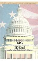 Big Ideas: An Introduction to Ideologies in American Politics