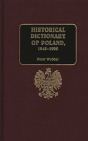 Historical Dictionary of Poland, 1945-1996