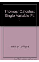 Thomas' Calculus, Part 1 Single Variable, Updated