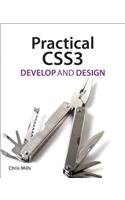 Practical CSS3: Develop and Design