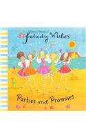 Felicity Wishes: Parties and Promises