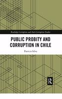 Public Probity and Corruption in Chile