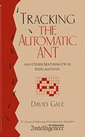 The Automatic Ant: And Other Mathematical Explorations