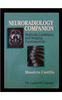 Neuroradiology Companion: Methods, Guidelines and Imaging Fundamentals