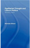 Egalitarian Thought and Labour Politics