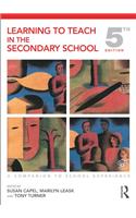 Learning to Teach in the Secondary School: A Companion to School Experience